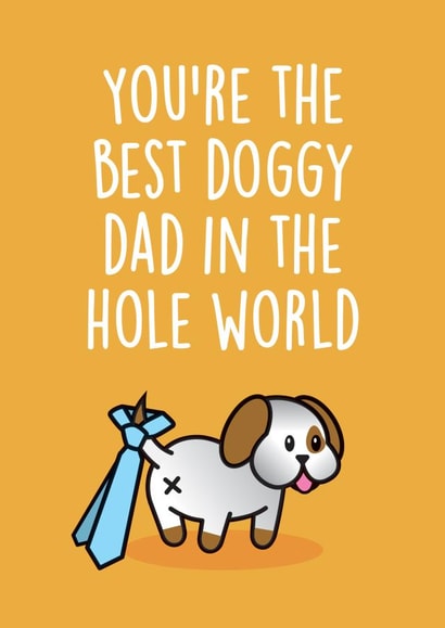 Best doggy Dad in the hole world created by Thirty Mussels