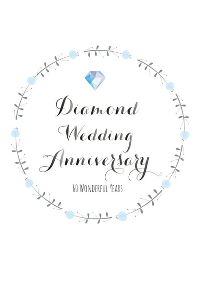 Pretty Diamond Anniversary Card - 60 Years - Diamond Wedding Anniversary, 60 Wonderful Years created by Claire Giles
