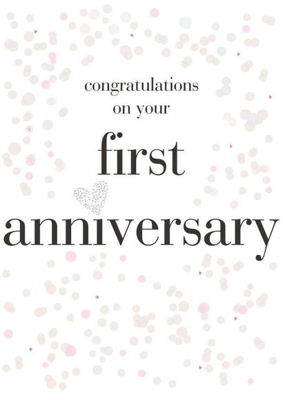 Classic Typography Anniversary Card - 1 Year - Congratulations On Your First Anniversary created by Claire Giles