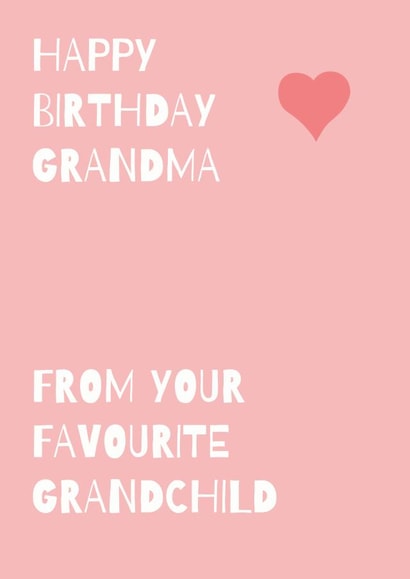 Pink Card with Love Heart - Happy Birthday Grandma created by Ronnie O