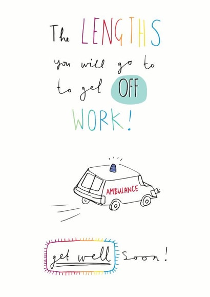 lengths you Get Well Card 13931 created by SmellyCardStudio