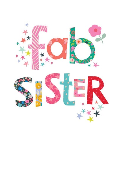 Classic Birthday Card - For Sister - Fab Sister created by YTR Studios (Yasmin Tara)