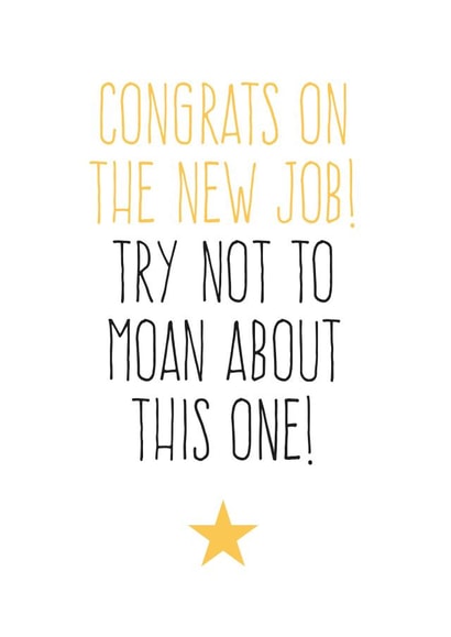 Funny New Job Card For Friend - Co-worker Leaving Card - Moan About This One created by Purple Tree Designs