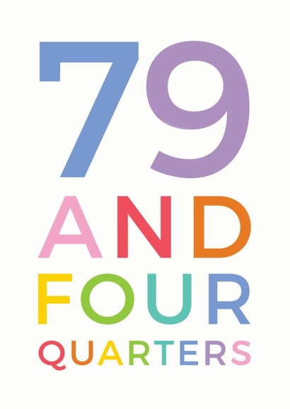 79 and four quarters 80th birthday card created by Studio 9