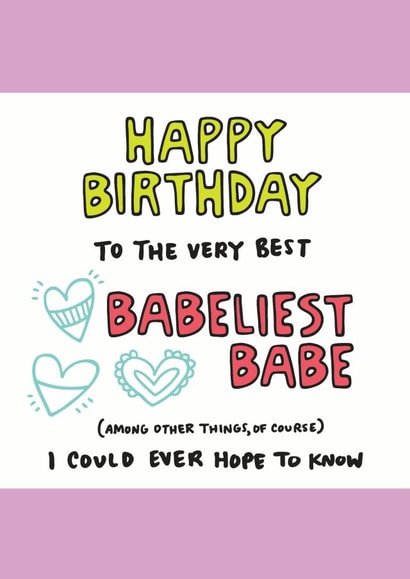 Happy Birthday Babe Birthday Card created by Angela Chick