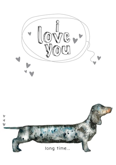 Cute Dachshund Pun Anniversary Card / Valentines Day Card - I Love You Long Time created by Dotty Dog Art