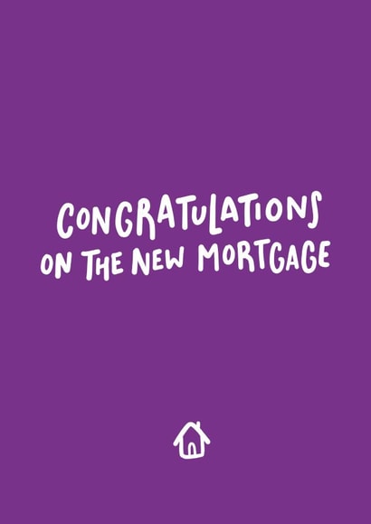 Mortgages. created by Emily Strefford-Johnson