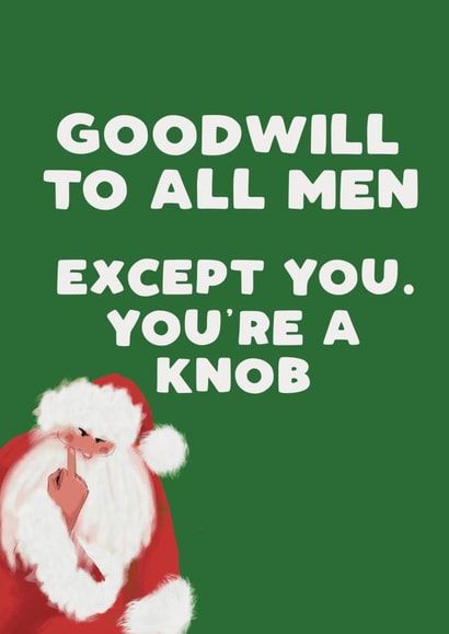 Goodwill to all men created by Giddy Kipper