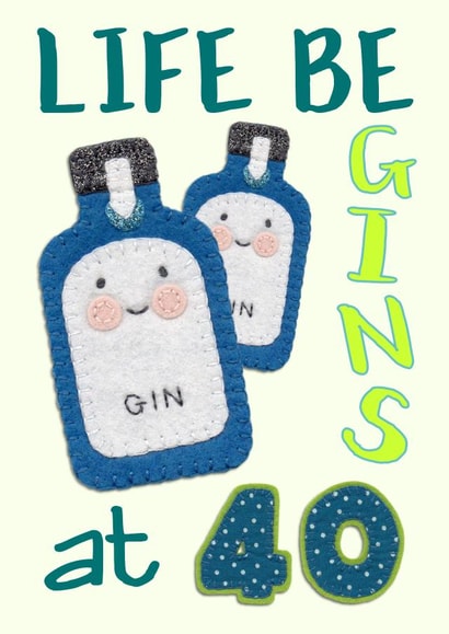 gin 40 Birthday Card 12035 created by Presents Felt