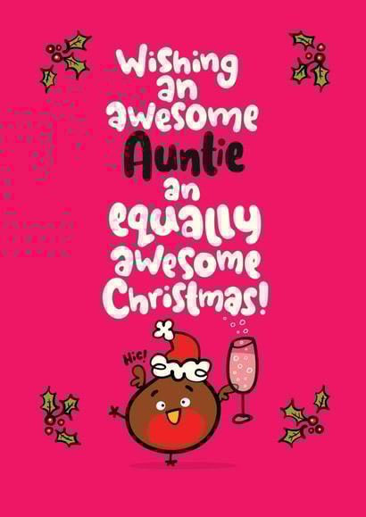Cute - Auntie - Festive Robin - Prosecco - Awesome Auntie - Awesome Christmas - Robin - Christmas Card created by Pink wink
