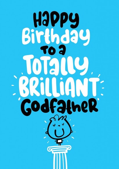 Godfather - Happy Birthday - Totally Brilliant created by Pink wink