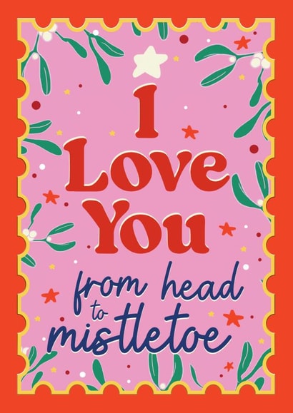 Cute Love Christmas card - Head to Mistletoe - Perfect for significant other created by Foggish