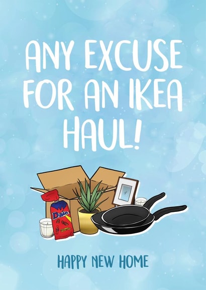 Funny Ikea New Home Card - Daim - Ikea Haul - Any Excuse For An Ikea Haul! Happy New Home created by Hey Huns It's Nicole