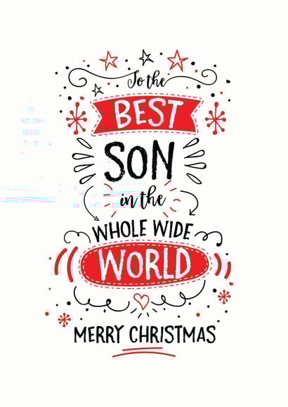 To The Best Son In The Whole Wide World - Best Son - Son - Merry Christmas Son - Festive - Typography - Christmas Card created by Little Red Cherry