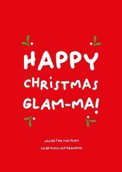 Happy Christmas Glam-ma! created by PaperJam Print Co.