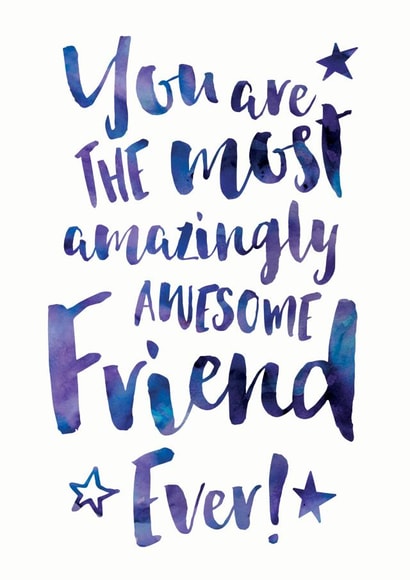 Amazingly Awesome Friend Appreciation Card created by Dig The Earth
