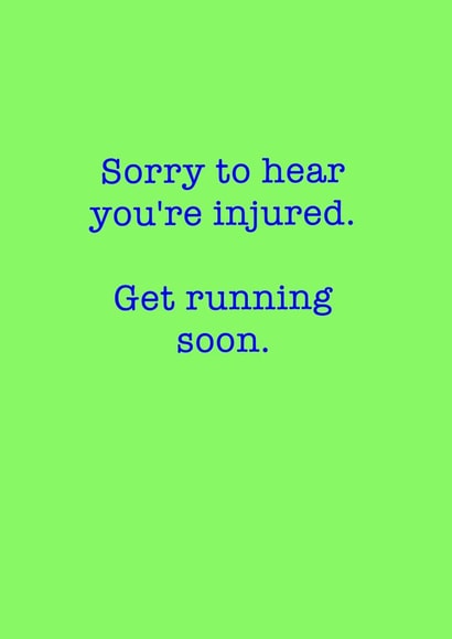 sorry hear Get Well Card 13451 created by Running Cards UK