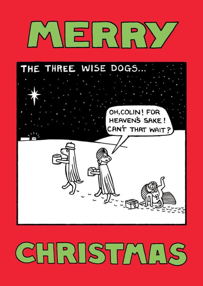 Merry Christmas / The Three Wise Dogs  created by Off The Leash Cartoons by Rupert Fawcett