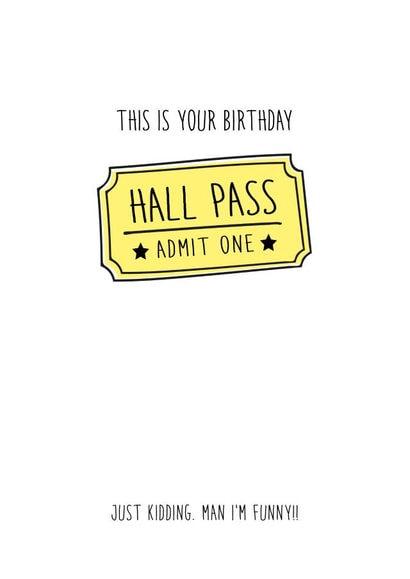 hall pass Birthday Card 26942 created by Prairie Chick Prints