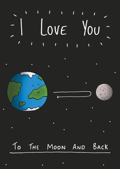 Cute Valentines Day Card - I Love You To The Moon And Back created by StinkWizard