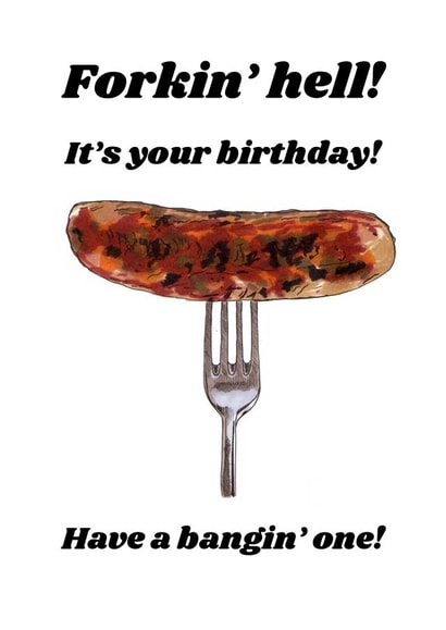 Funny Birthday Card - Forkin' Hell It's Your Birthday - Have A Bangin' One created by Panda and the Prince