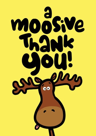 Cute Moose Pun Thank You Card - Moose - A Moosive Thank You! created by Pink wink