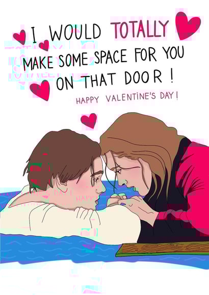 Cute Valentines Day Card - Titanic - I would Totally Make Space For You On That Door created by Kasia Cards