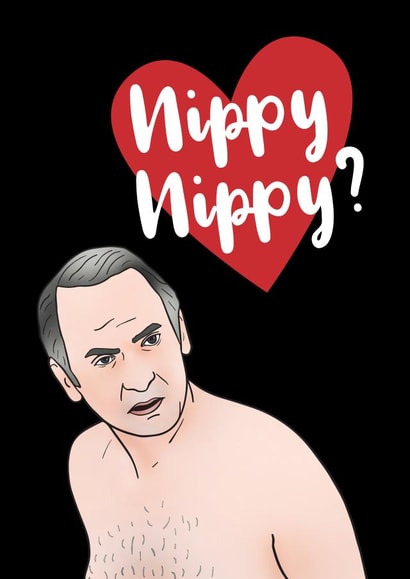 Rude Valentine's Day Card - Friday Night Dinner - Martin - Nippy Nippy created by Hey Huns It's Nicole