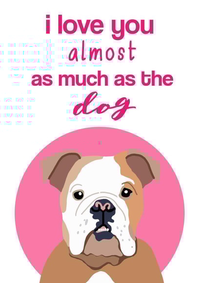 english bulldog Valentines Day Card 2263 created by Pet Friendly