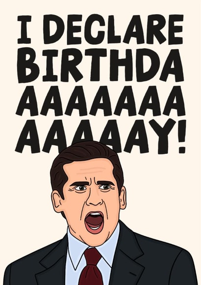 Michael Scott The Office Us Birthday Card - I Declare Birthdaaaaay! created by Studio Doodles
