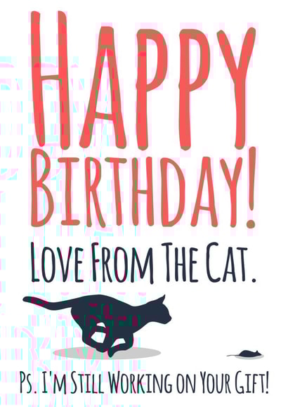 Funny From the Cat Birthday Card created by Simon