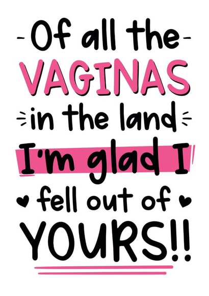 Crude Funny Mother's Day Card  created by The Laughing Sloth