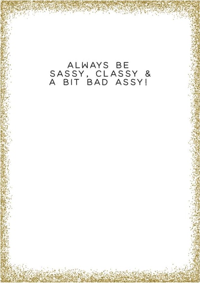 A card for your sassy friend created by Always Sparkle