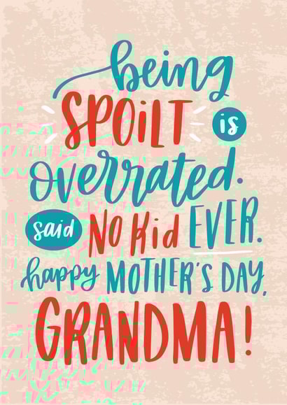 being spoilt Mothers Day Card 7611 created by Chelsey Adams