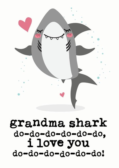 Cute Mothers Day Card - Grandma - Baby Shark - Grandma Shark Do Do Do Do Do Do I Love You created by Mrs Best Paper Co.