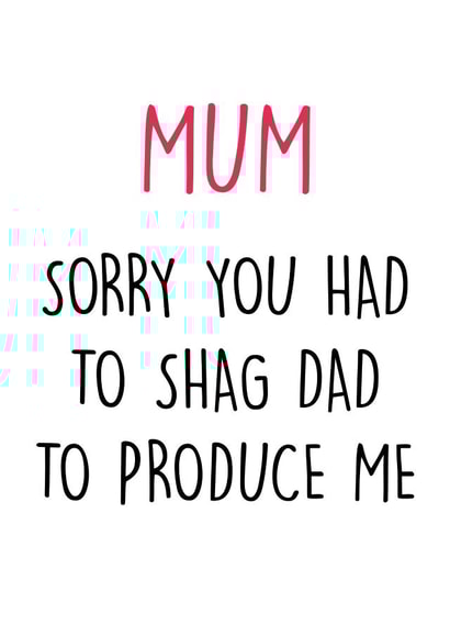 mum rude Mothers Day Card 9088 created by Pack a Punch Designs