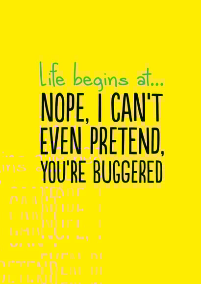 life begins Birthday Card 14104 created by The Buddy Fernandez Card Co.