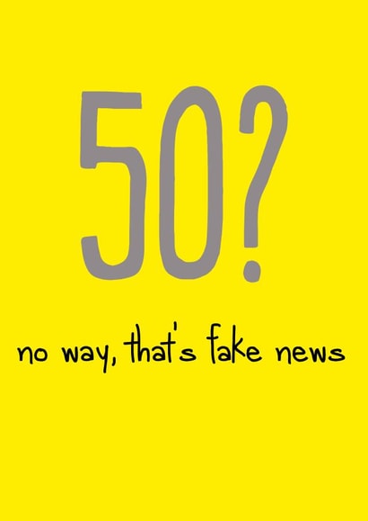 50 no Birthday Card 14110 created by The Buddy Fernandez Card Co.