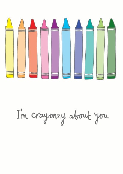 Cute Anniversary/Valentines Card - Gay Pride - Crayons - I'm Crazy About You created by You've Got Pen On Your Face