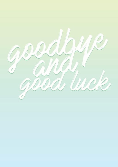 goodbye good Card 29426 created by Simone Pace