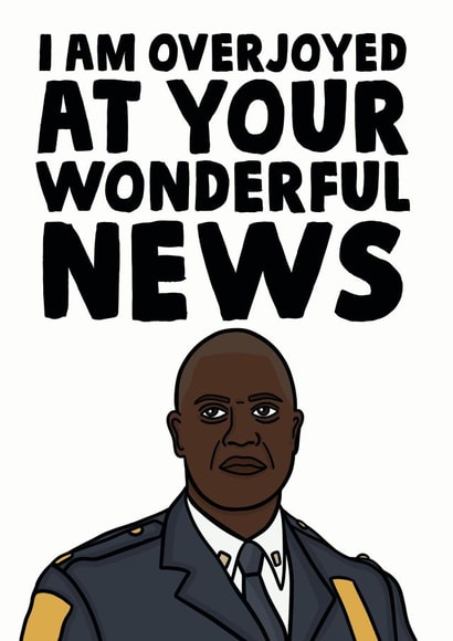 Captain Holt from Brooklyn 99 good news card created by Studio Doodles
