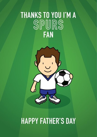 TOTTENHAM HOTSPUR SPURS Father's Day Card 8598 created by Thirty Mussels