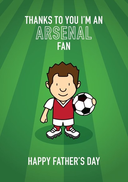 ARSENAL GUNNERS Father's Day Card 8599 created by Thirty Mussels