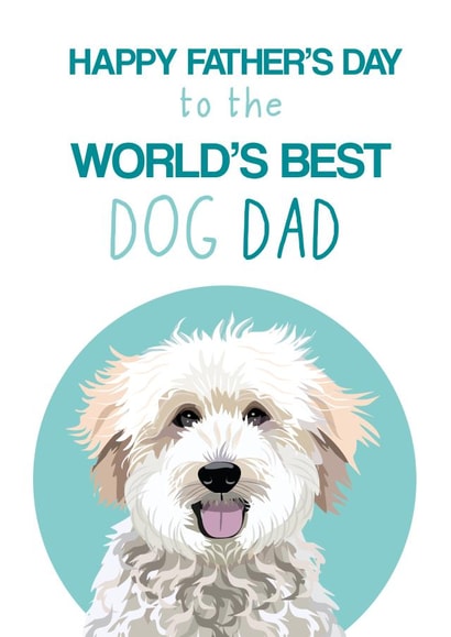 World's best dog Dad Father's Day card created by Pet Friendly