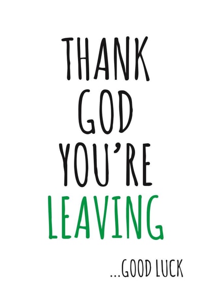 thank god Leaving Card 12248 created by Banter King