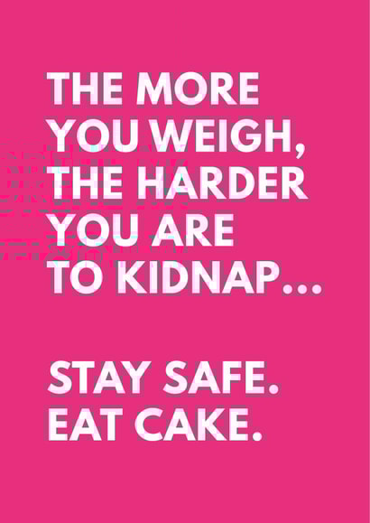 Stay safe. Eat cake card created by Tiger Feet Creations