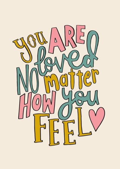 loved no matter Get Well Card 7329 created by EVELYNWHITEDESIGN