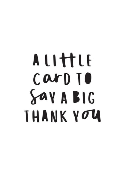Cute Typography Thank You Card - A Little Card To Say A Big Thank You created by Russet and Gray
