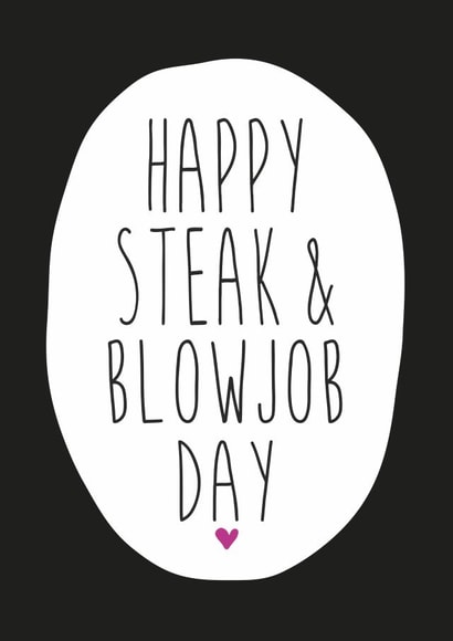 happy steak Just because Card 15298 created by Dirty Girtie