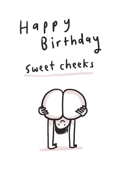 Cheeky Birthday Card - Funny - Nude Doodle - Happy Birthday Sweet Cheeks created by Sarah Ray